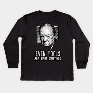 Winston Churchill even fools are right sometimes Kids Long Sleeve T-Shirt